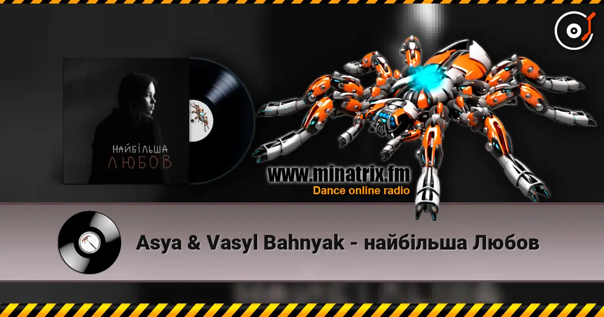 Asya & Vasyl Bahnyak - найбільша Любов listen online in high quality | Minatrix.FM