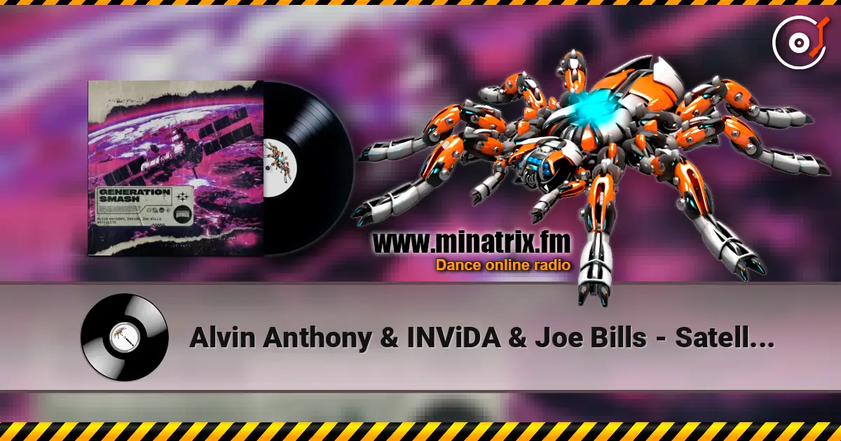 Alvin Anthony & INViDA & Joe Bills - Satellite ������� ���������