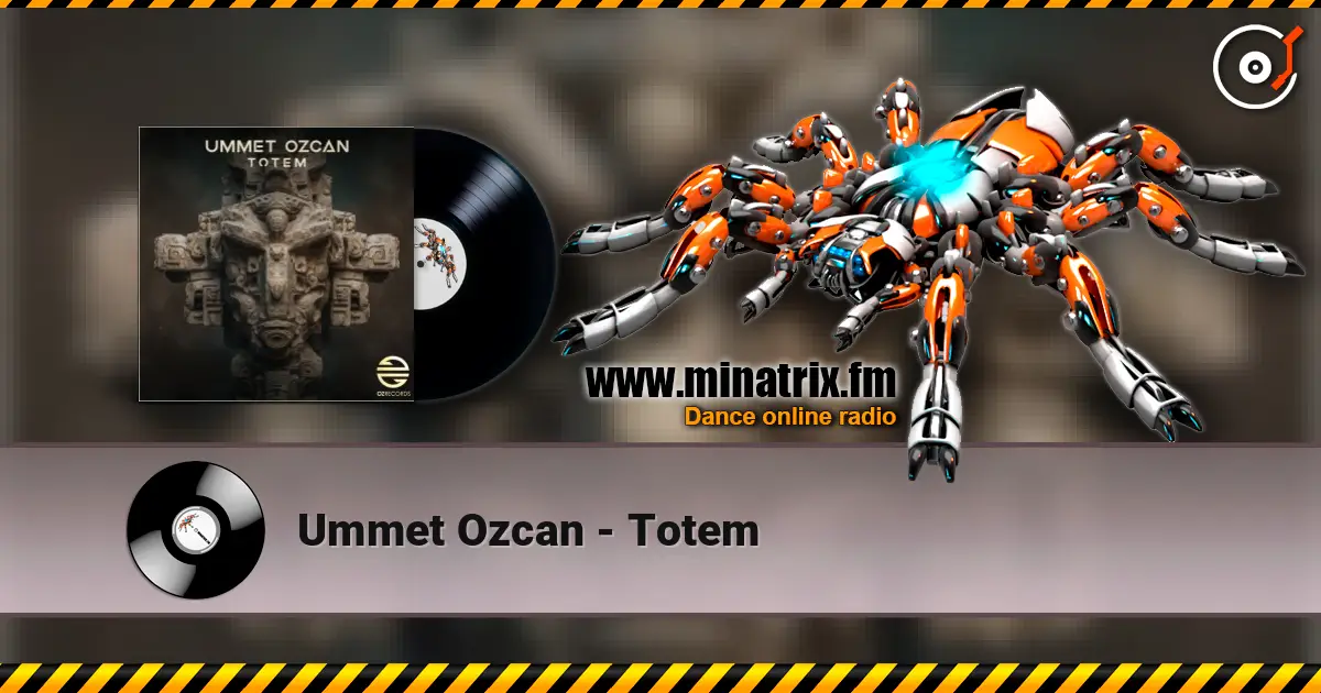 Ummet Ozcan - Totem listen online in high quality | Minatrix.FM