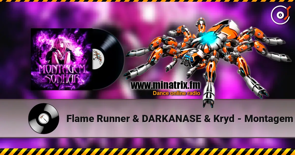 Flame Runner & DARKANASE & Kryd - Montagem Sonhar ������� ���������