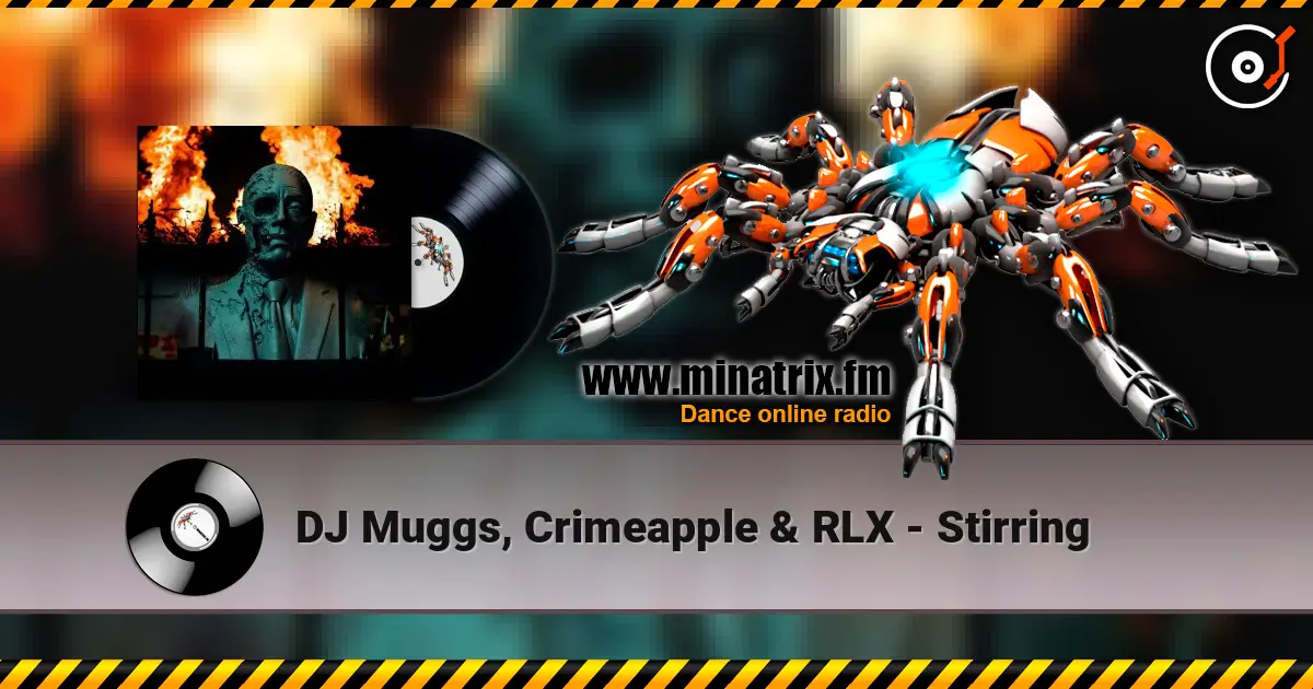 DJ Muggs, Crimeapple & RLX - Stirring listen online in high quality | Minatrix.FM
