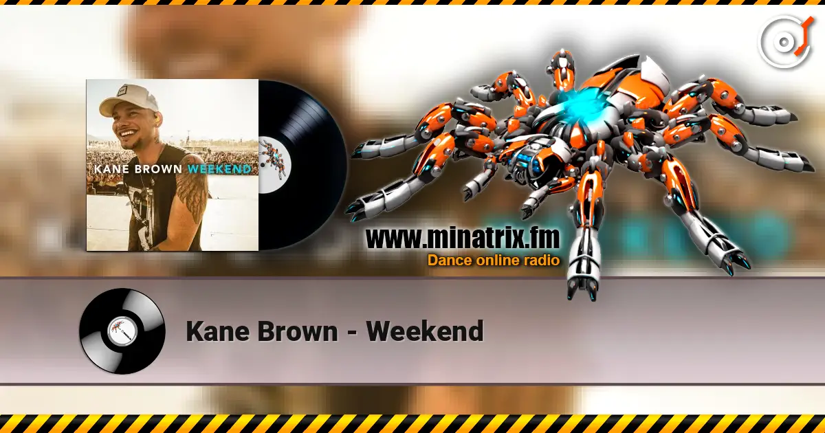 Kane Brown - Weekend слухати онлайн у високій якості | Minatrix.FM