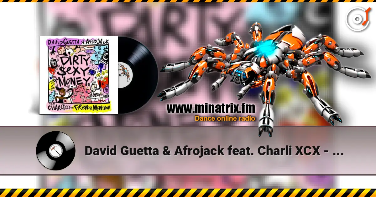 David Guetta & Afrojack  feat. Charli XCX - Dirty Sexy Money ������� ���������