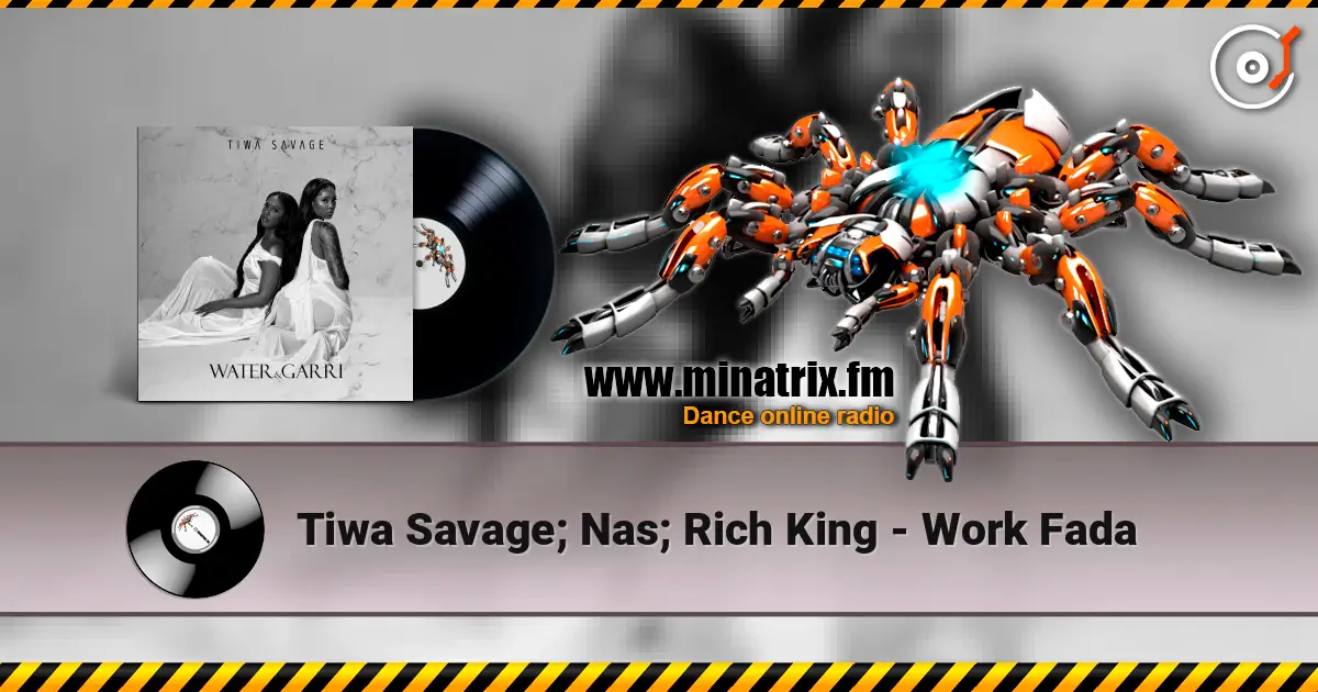 Tiwa Savage; Nas; Rich King - Work Fada ������� ���������