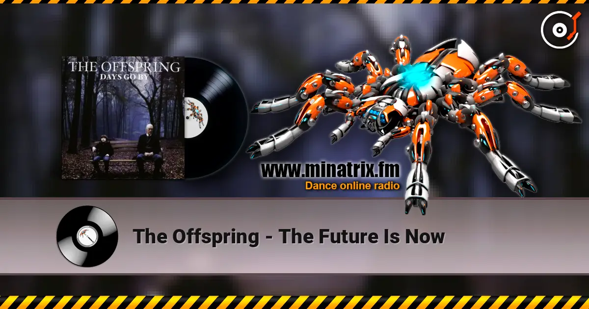 The Offspring - The Future Is Now ������� ���������