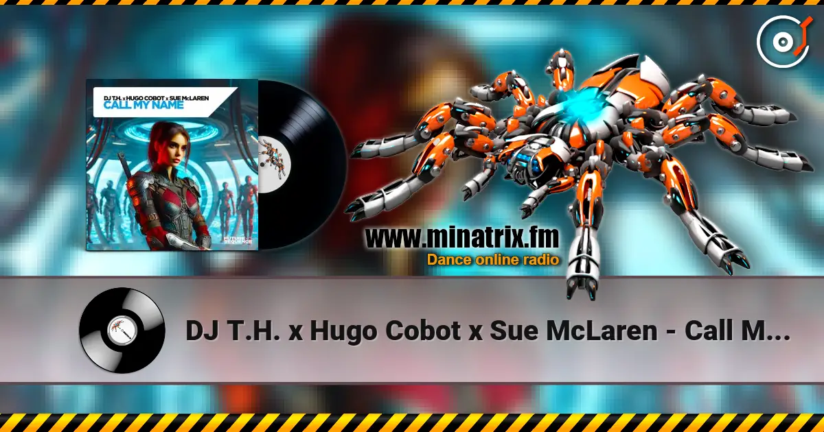DJ T.H. x Hugo Cobot x Sue McLaren - Call My Name (Extended Mix) ������� ���������