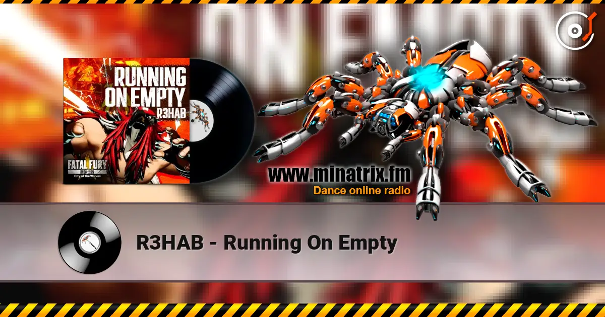 R3HAB - Running On Empty слухати онлайн у високій якості | Minatrix.FM