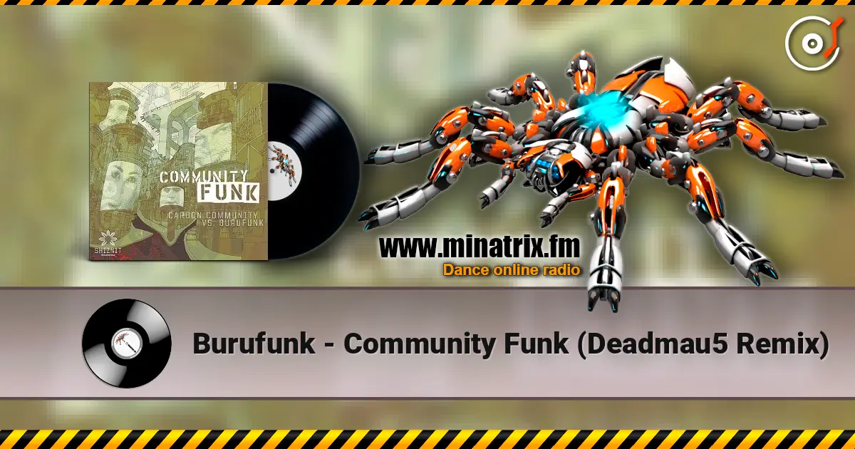 Burufunk - Community Funk (Deadmau5 Remix) ������� ���������