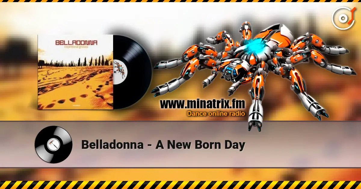 Belladonna - A New Born Day слухати онлайн у високій якості | Minatrix.FM