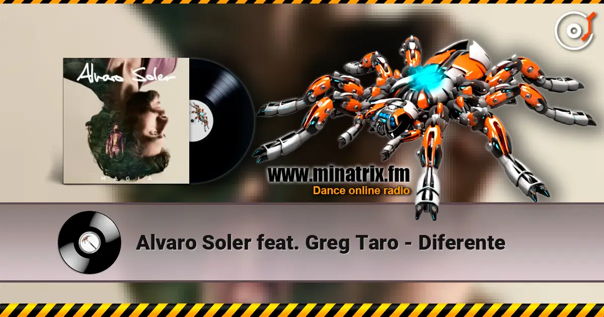 Alvaro Soler feat. Greg Taro - Diferente слухати онлайн у високій якості | Minatrix.FM