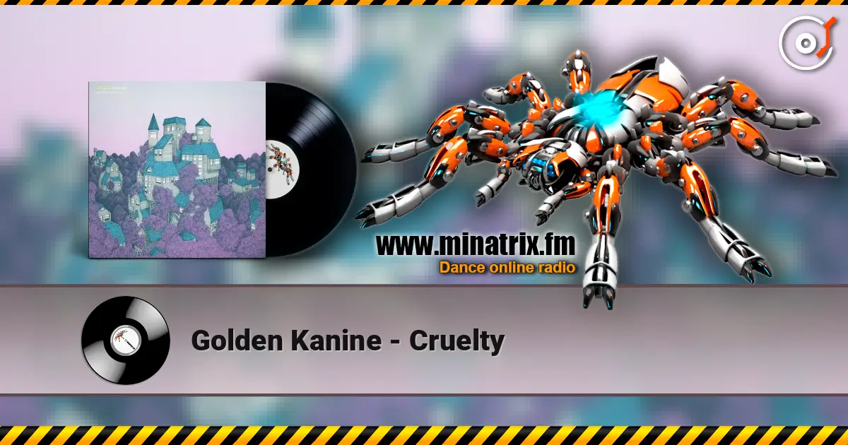 Golden Kanine - Cruelty слухати онлайн у високій якості | Minatrix.FM