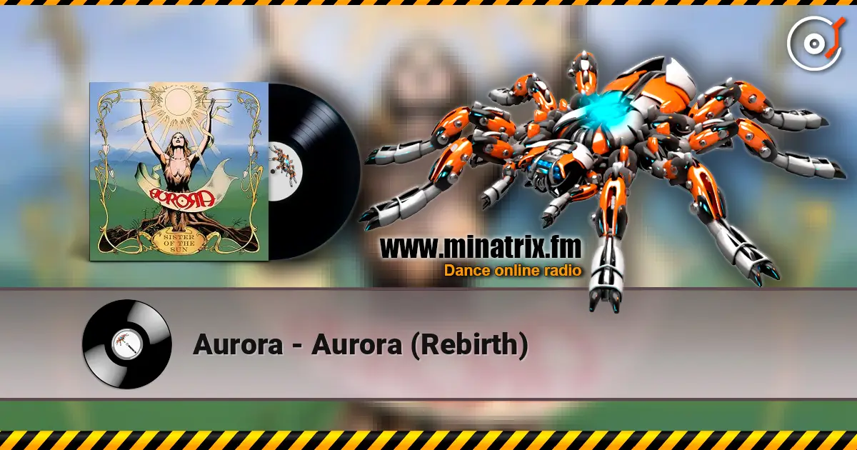 Aurora - Aurora (Rebirth) слухати онлайн у високій якості | Minatrix.FM