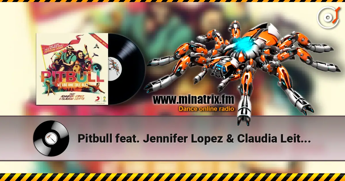 Pitbull feat. Jennifer Lopez & Claudia Leitte - We Are One (Ole Ola) слухати онлайн у високій якості | Minatrix.FM