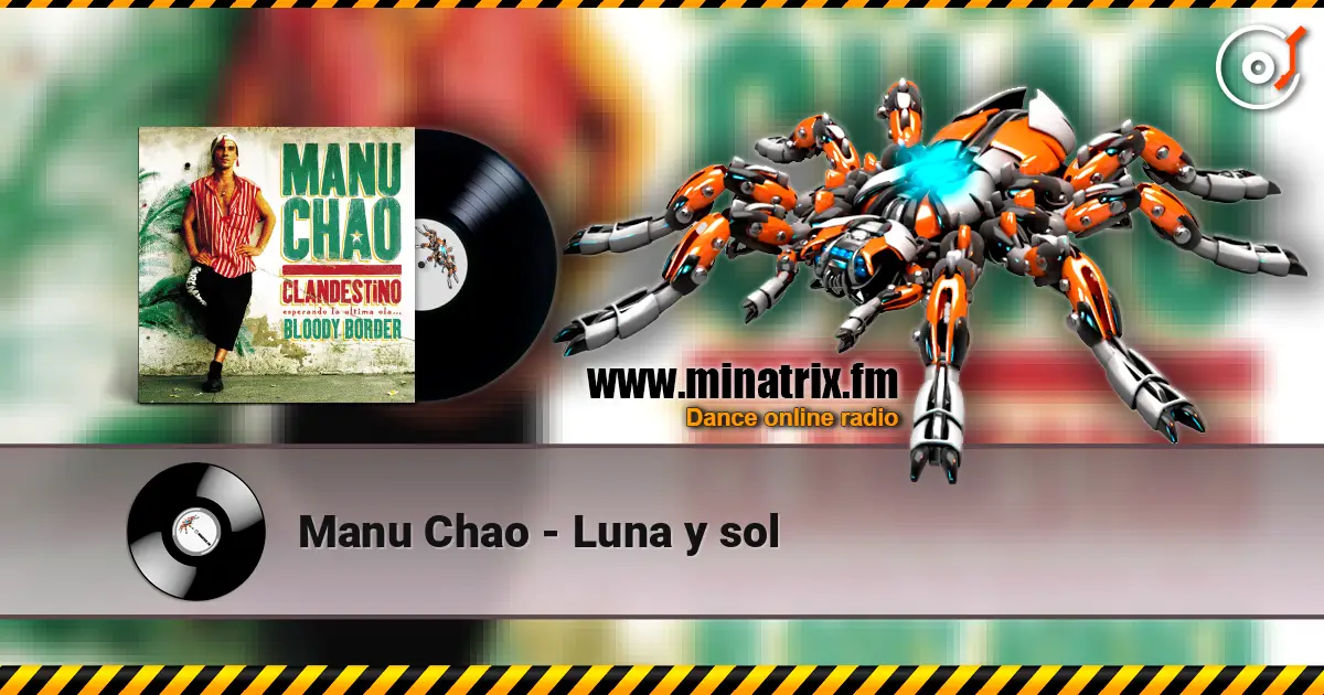 Manu Chao - Luna y sol слухати онлайн у високій якості | Minatrix.FM