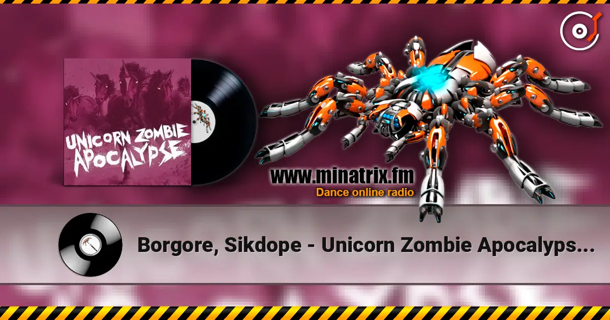 Borgore, Sikdope - Unicorn Zombie Apocalypse (Original Mix) ������� ���������