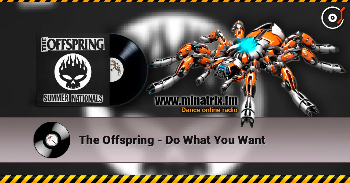 The Offspring - Do What You Want ������� ���������
