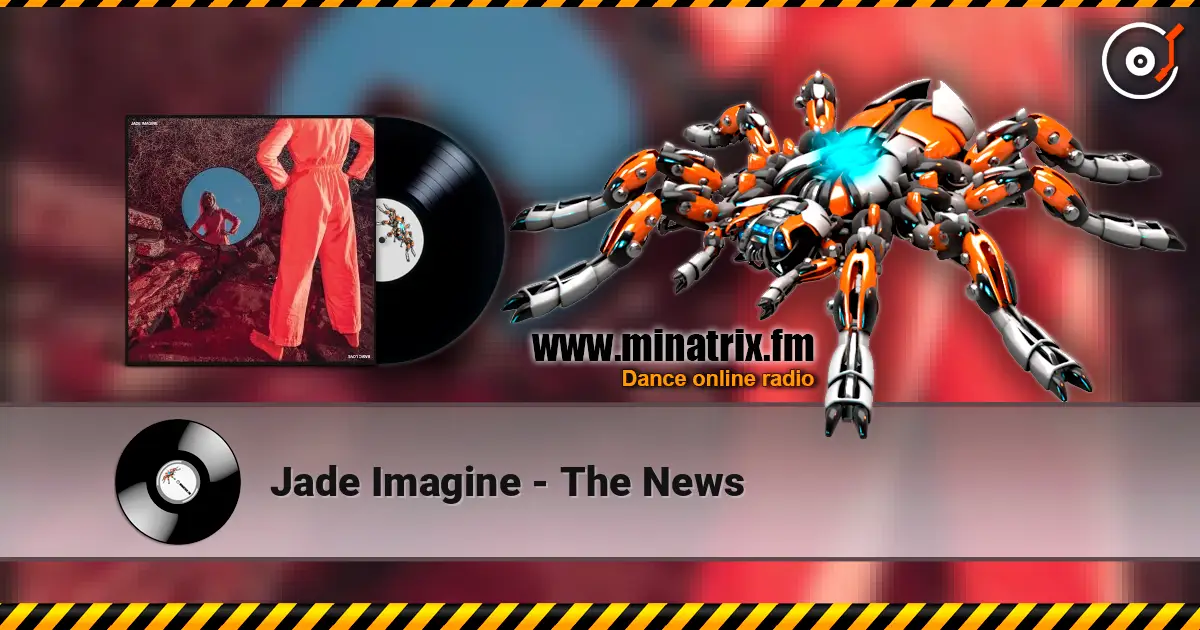 Jade Imagine - The News ������� ���������