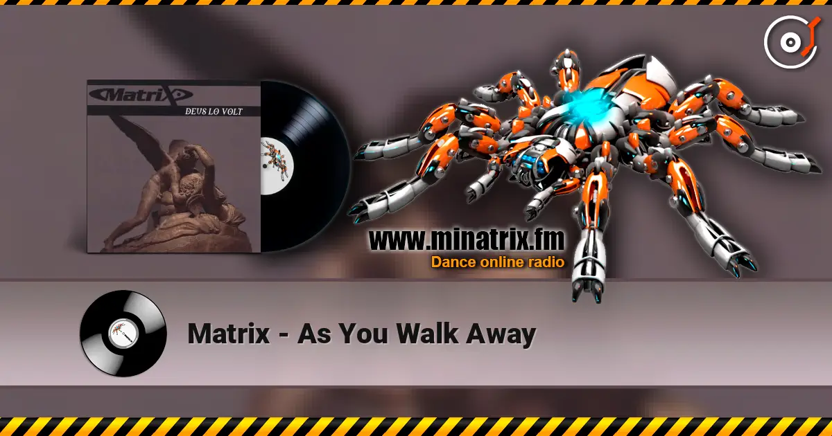 Matrix - As You Walk Away ������� ���������