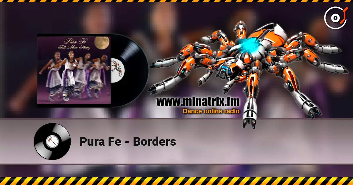 Pura Fe - Borders слухати онлайн у високій якості | Minatrix.FM