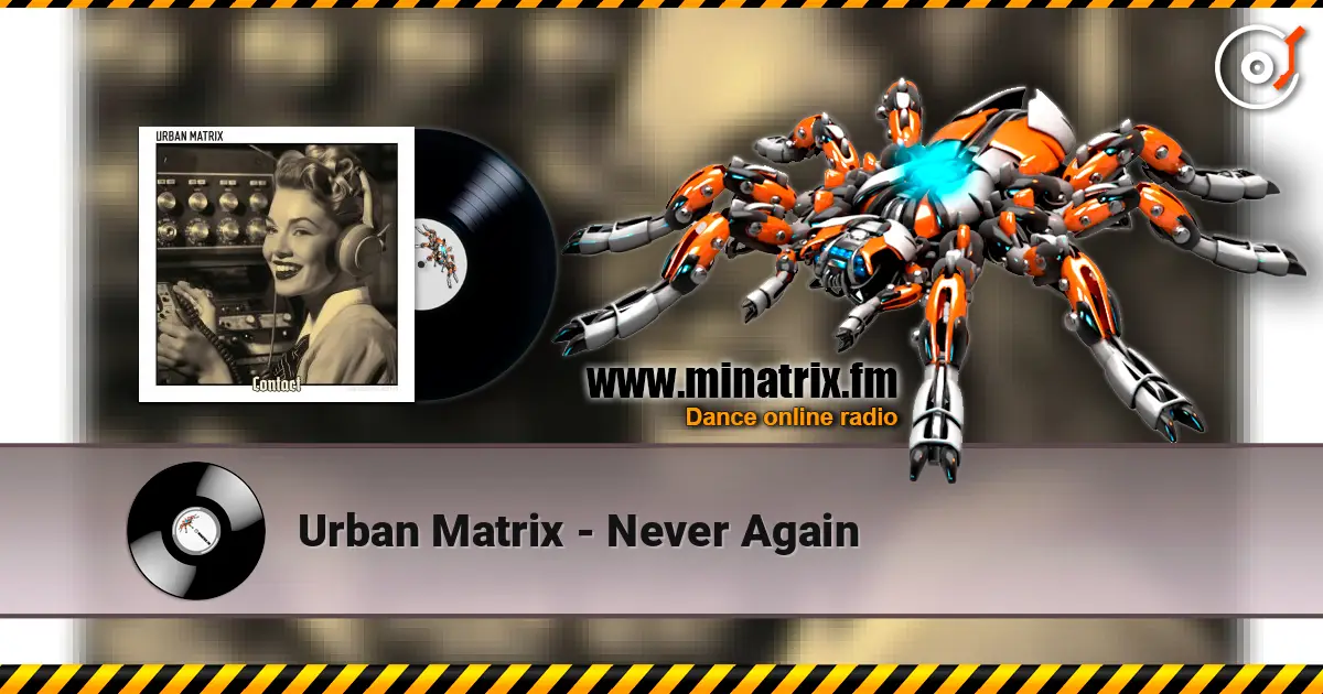 Urban Matrix - Never Again ������� ���������