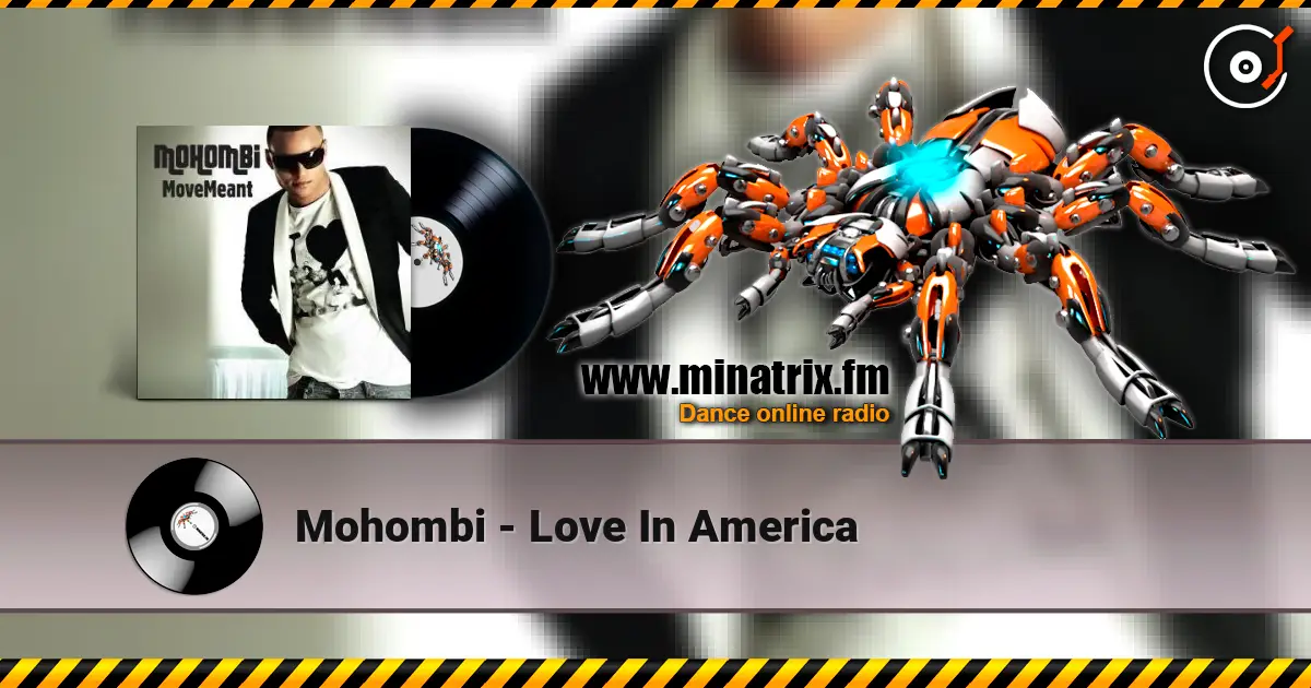 Mohombi - Love In America слухати онлайн у високій якості | Minatrix.FM