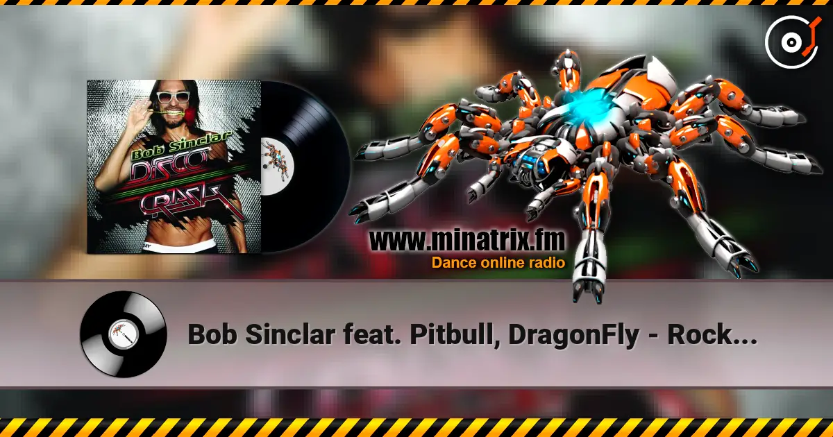 Bob Sinclar feat. Pitbull, DragonFly - Rock the Boat ������� ���������