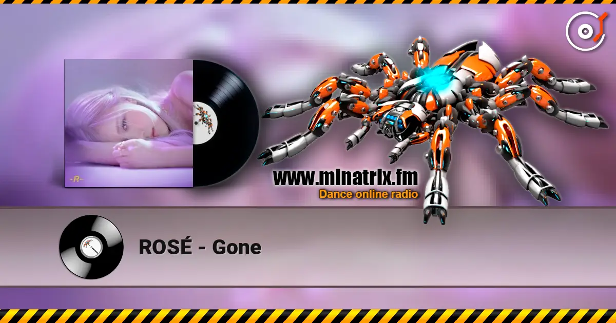 ROSÉ - Gone listen online in high quality | Minatrix.FM