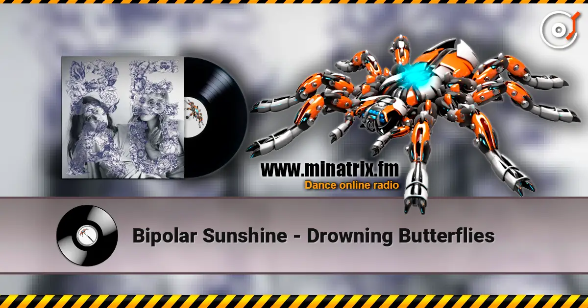 Bipolar Sunshine - Drowning Butterflies ������� ���������