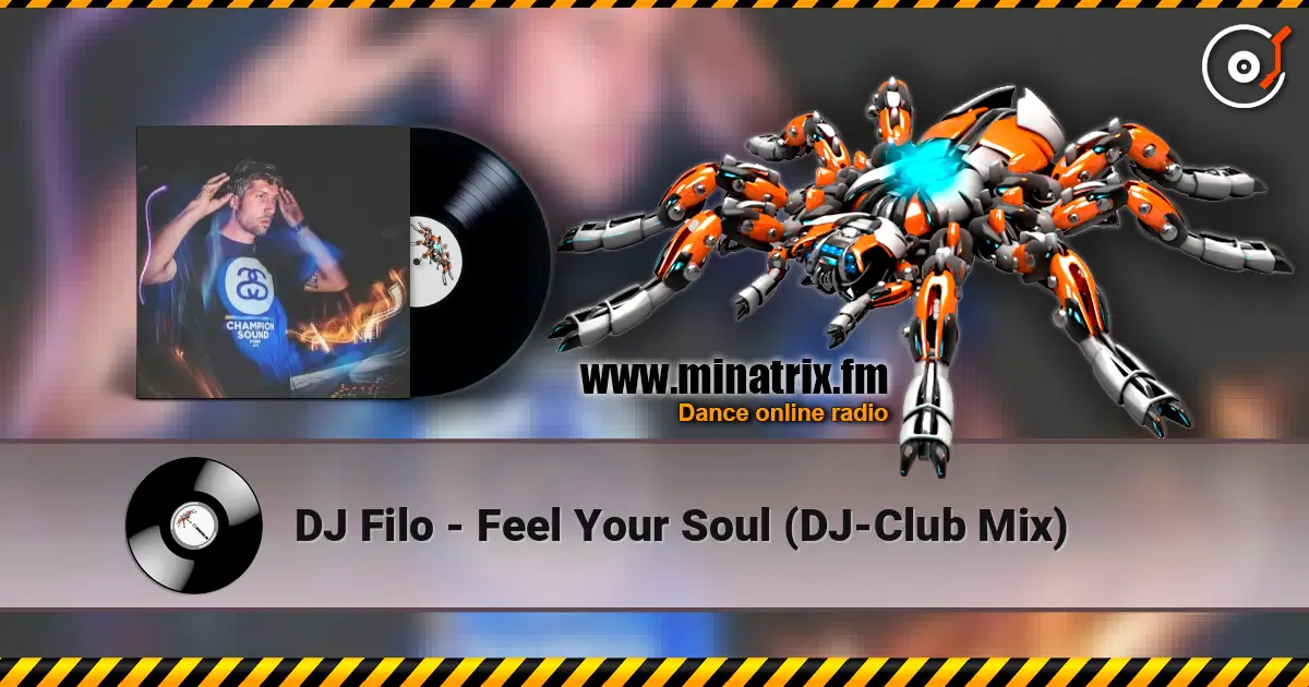 DJ Filo - Feel Your Soul (DJ-Club Mix) ������� ���������