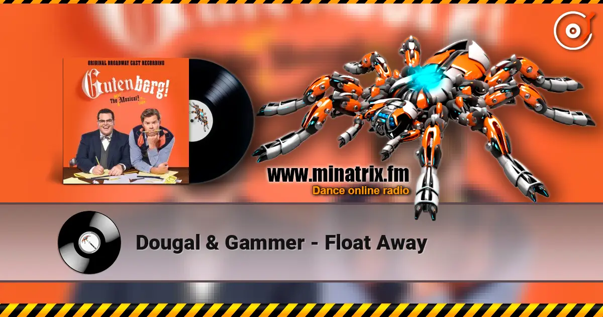Dougal & Gammer - Float Away ������� ���������