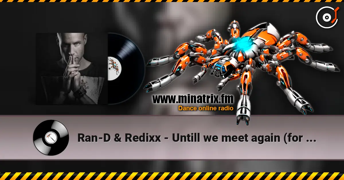 Ran-D & Redixx - Untill we meet again (for Koen) ������� ���������