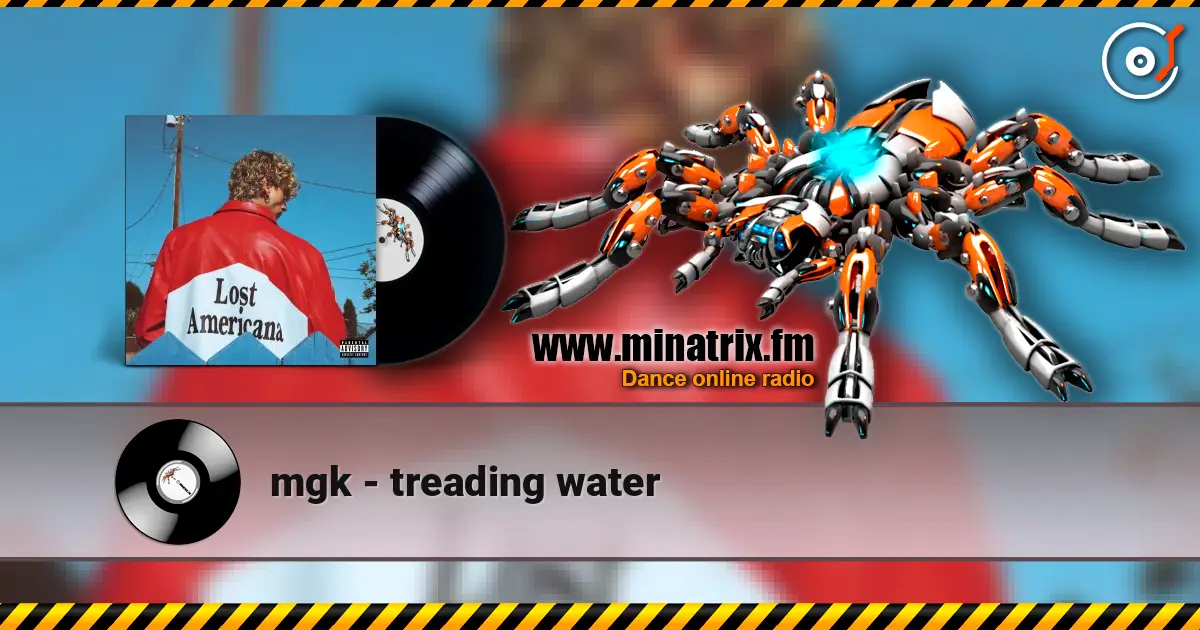 mgk - treading water слухати онлайн у високій якості | Minatrix.FM
