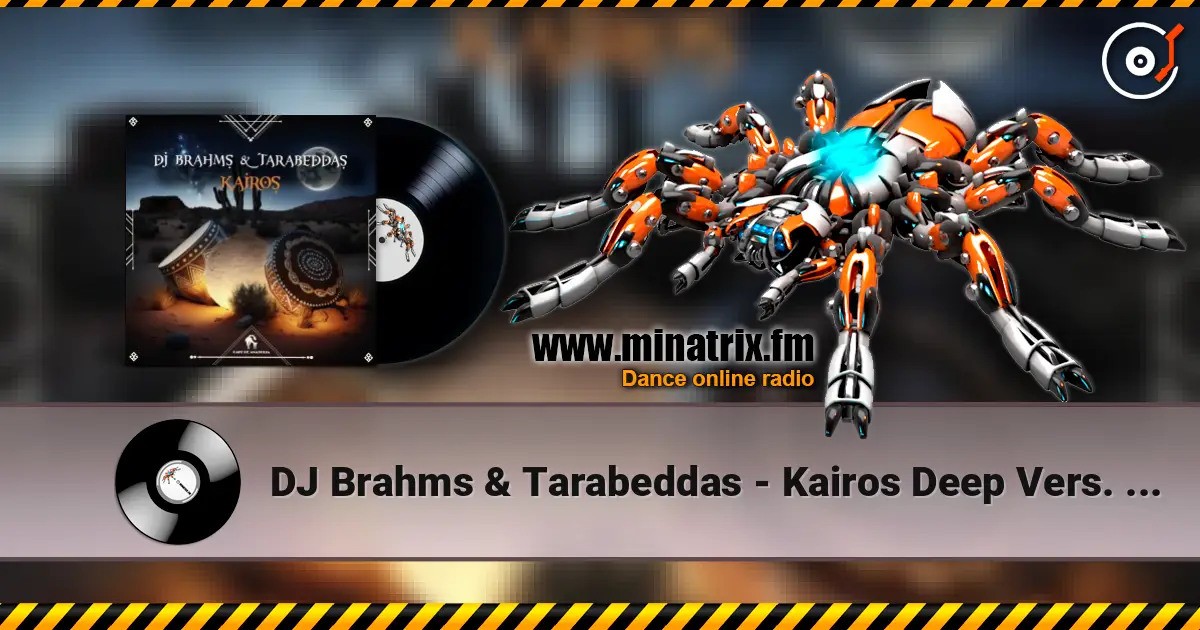 DJ Brahms & Tarabeddas - Kairos Deep Vers. (Original Mix) ������� ���������