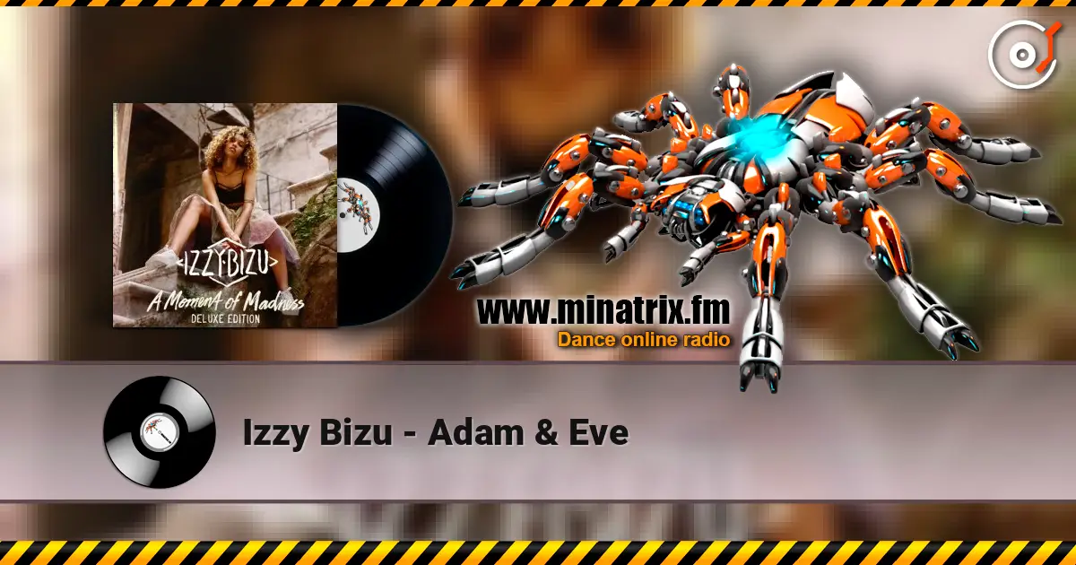 Izzy Bizu - Adam & Eve слухати онлайн у високій якості | Minatrix.FM