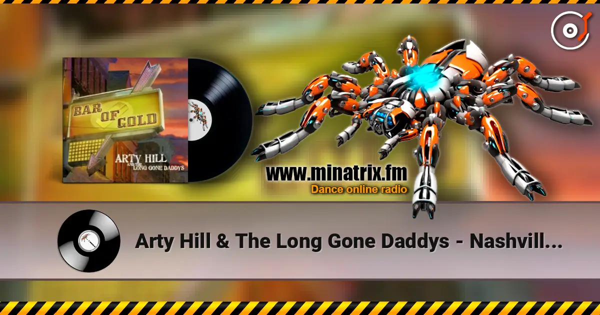 Arty Hill & The Long Gone Daddys - Nashville Moon listen online in high quality | Minatrix.FM