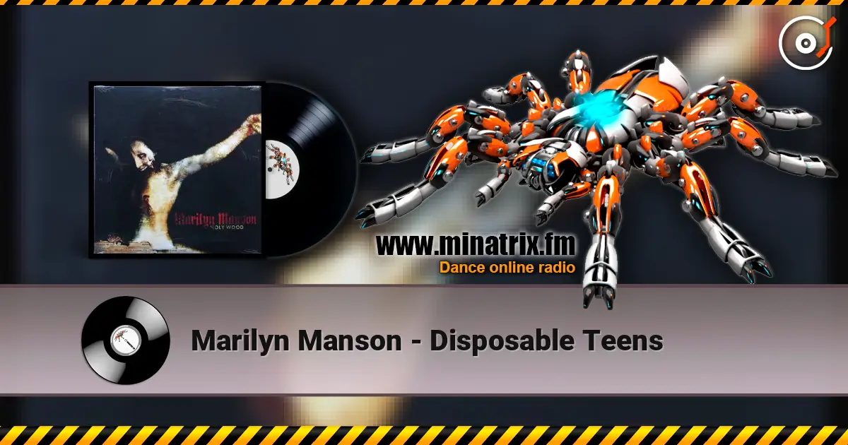 Marilyn Manson - Disposable Teens слухати онлайн у високій якості | Minatrix.FM