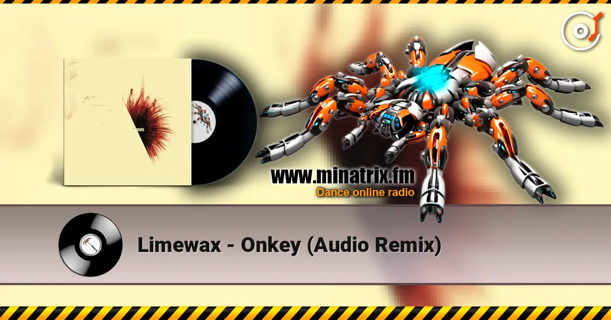 Limewax - Onkey (Audio Remix) ������� ���������