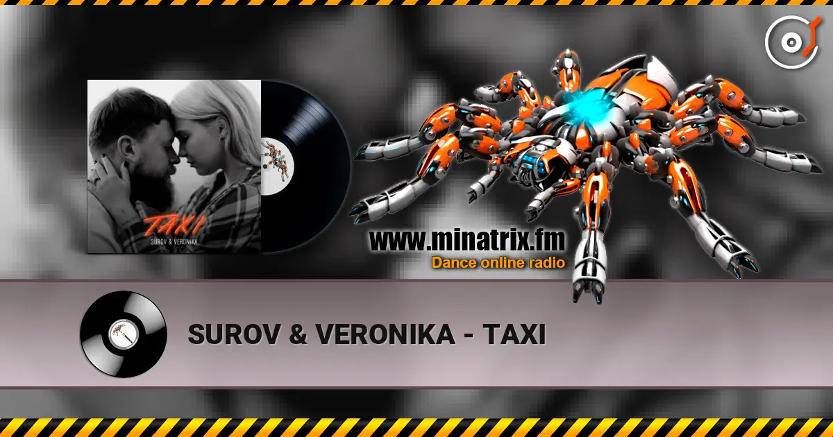 SUROV & VERONIKA - TAXI слухати онлайн у високій якості | Minatrix.FM