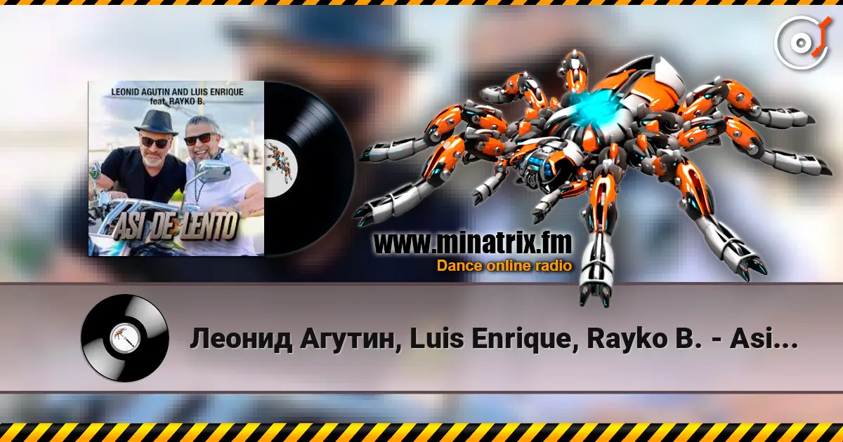 ������ ������, Luis Enrique, Rayko B. - Asi de Lento ������� ���������