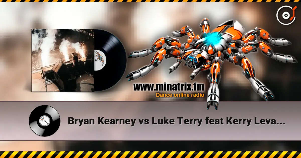 Bryan Kearney vs Luke Terry feat Kerry Leva - Mexarpan Rave слухати онлайн у високій якості | Minatrix.FM