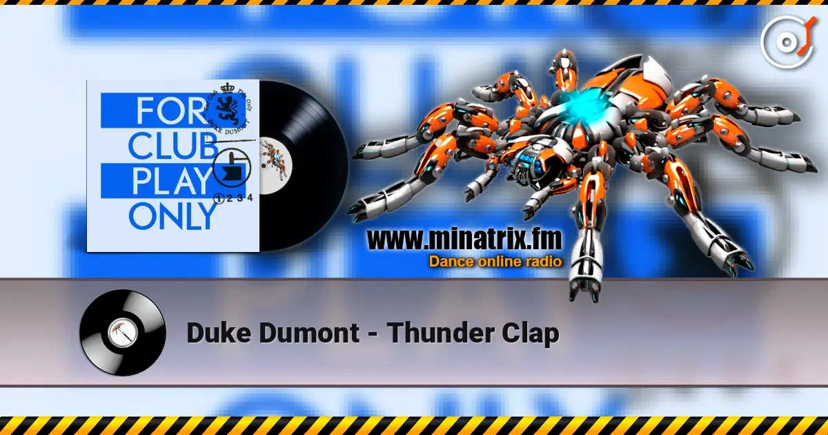 Duke Dumont - Thunder Clap ������� ���������