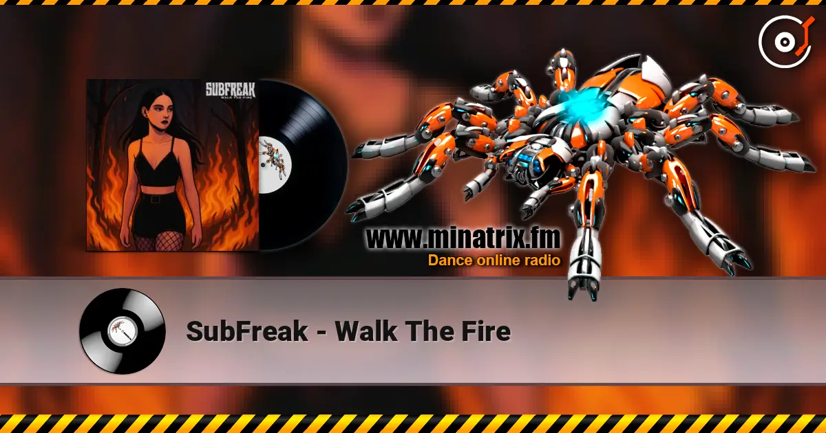 SubFreak - Walk The Fire ������� ���������
