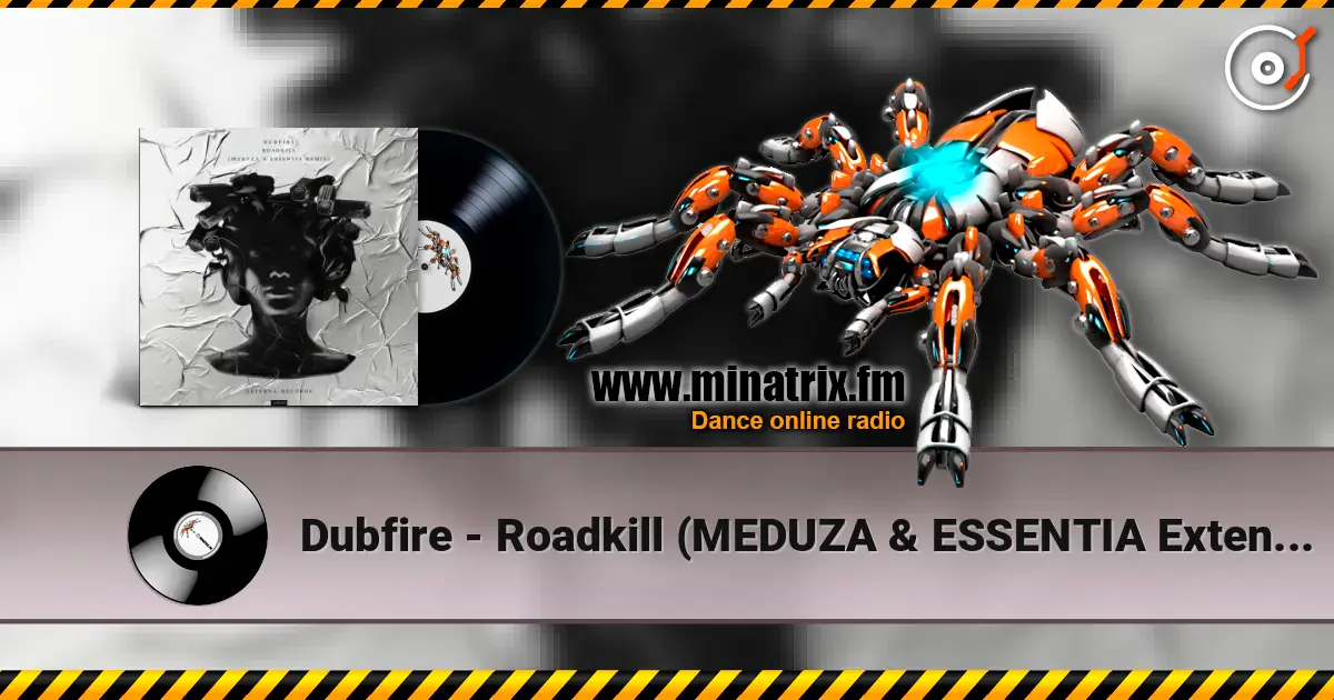 Dubfire - Roadkill (MEDUZA & ESSENTIA Extended Remix) ������� ���������
