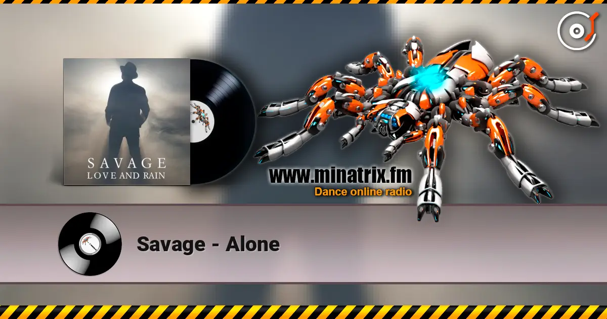 Savage - Alone listen online in high quality | Minatrix.FM