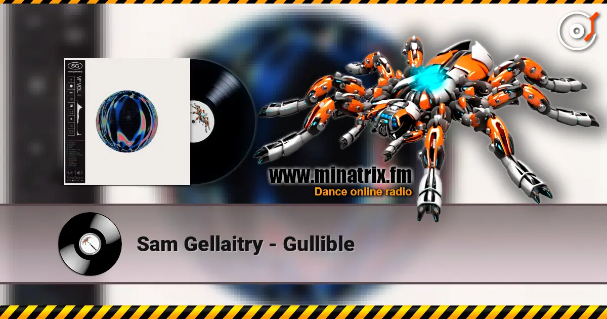 Sam Gellaitry - Gullible слухати онлайн у високій якості | Minatrix.FM