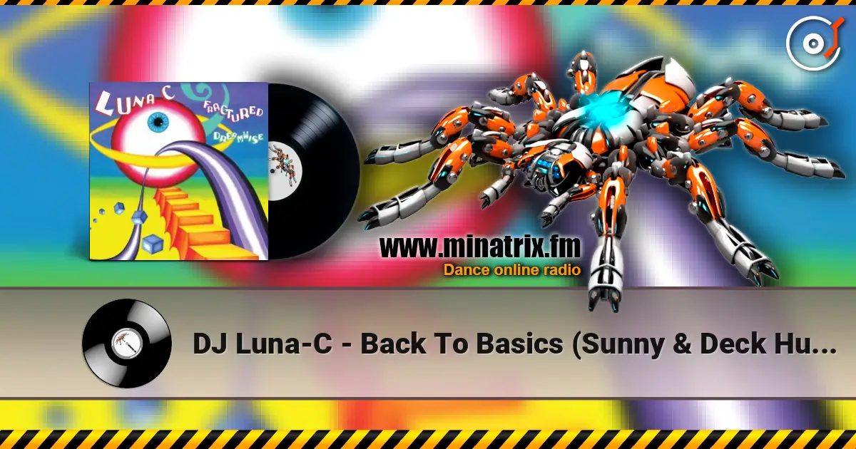 DJ Luna-C - Back To Basics (Sunny & Deck Hussy Remix) ������� ���������