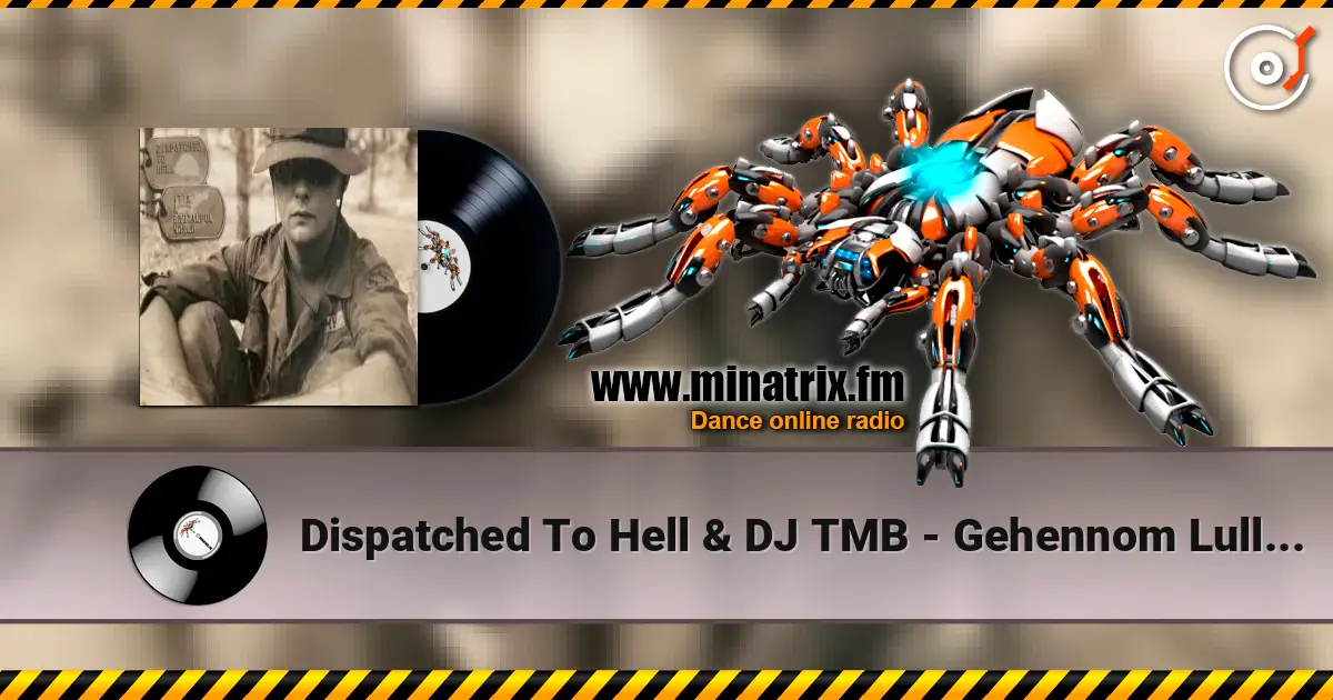 Dispatched To Hell & DJ TMB - Gehennom Lullaby listen online in high quality | Minatrix.FM