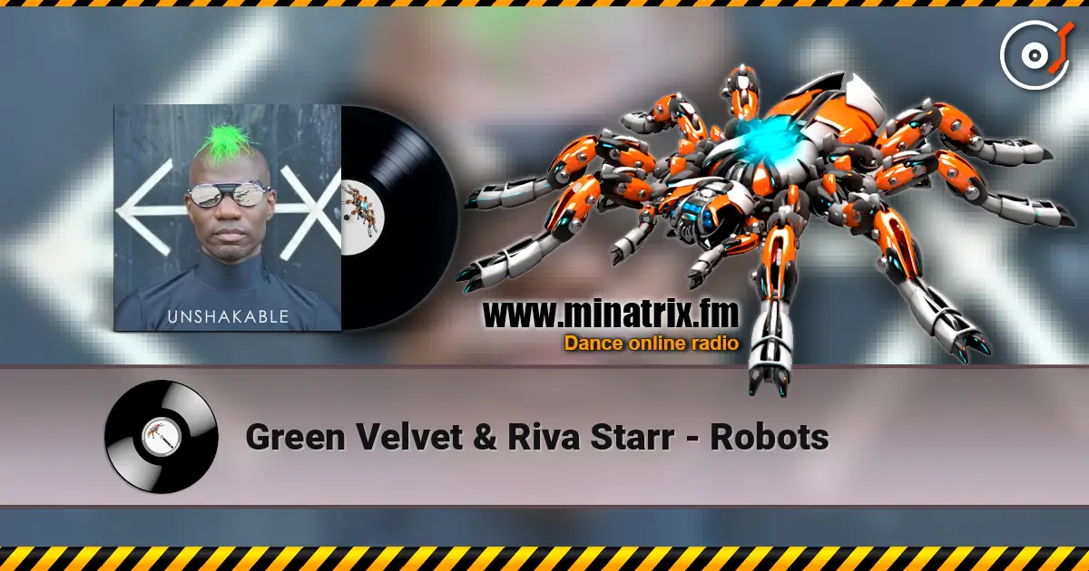 Green Velvet & Riva Starr - Robots слухати онлайн у високій якості | Minatrix.FM