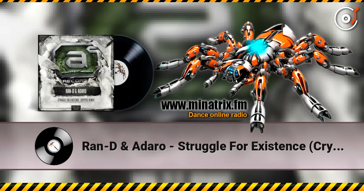 Ran-D & Adaro - Struggle For Existence (Crypsis Remix) ������� ���������