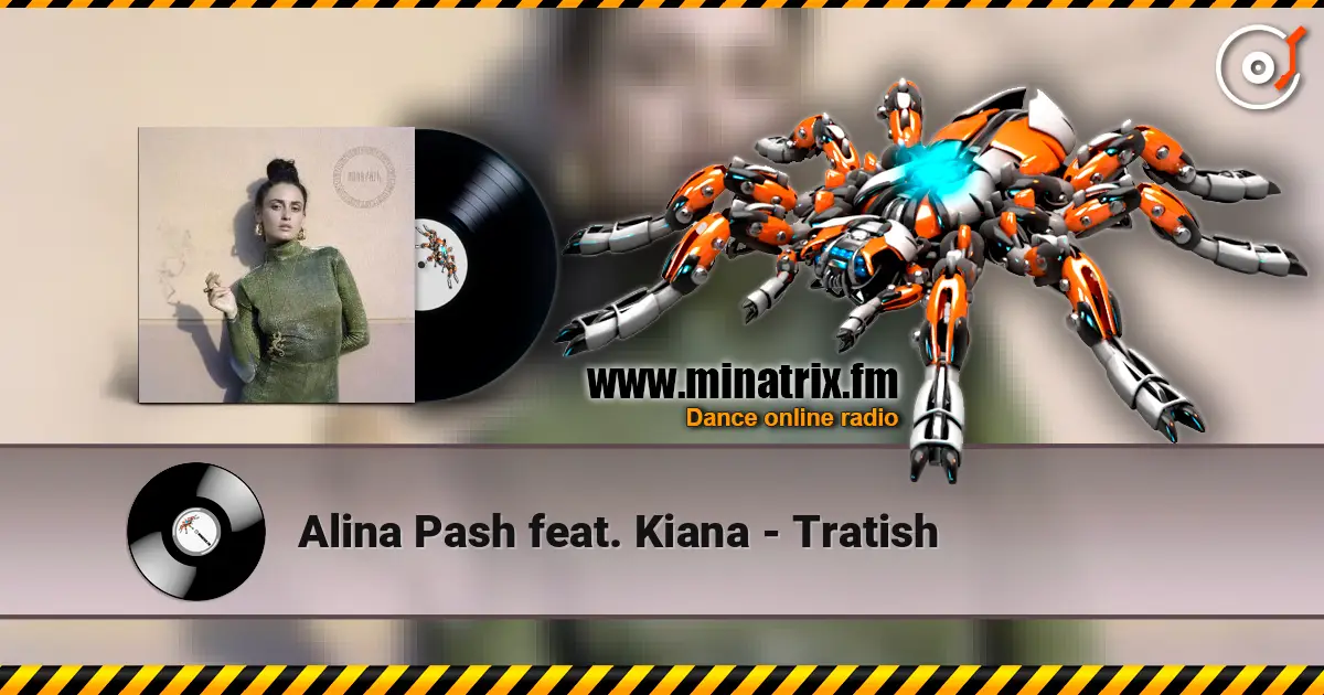 Alina Pash feat. Kiana - Tratish слухати онлайн у високій якості | Minatrix.FM